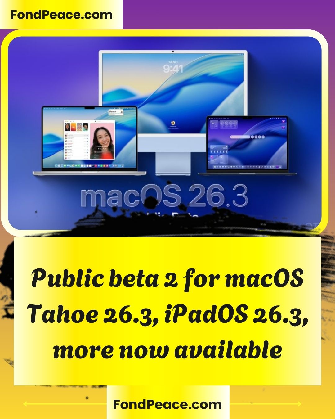 Public beta 2 for macOS Tahoe 26.3, iPadOS 26.3, more now available