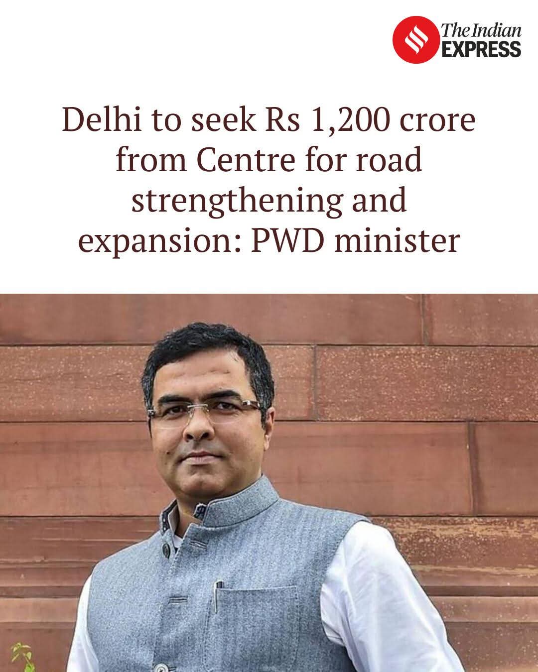 Delhi to seek Rs 1,200 crore from Centre for road strengthening and expansion: PWD minister | Indian Express 