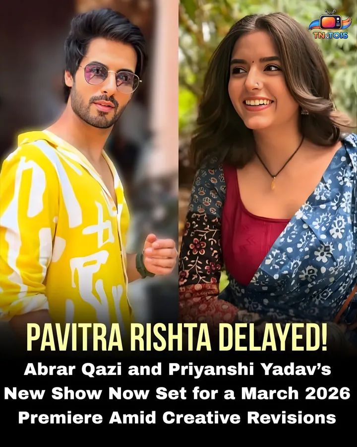 Zee TV’s upcoming fiction show, Pavitra Rishta, has faced an unexpected delay, shifting its premiere from February to March 2026. The daily soap, starring Abrar Qazi as Sanjay and Priyanshi Yadav as Vrinda, was originally intended for the 7:30 PM time slot. However, the channel and makers have decided to postpone the launch to refine the storyline and meet specific programming expectations. Despite this setback, the production remains in full swing, and a new promotional campaign is expected to launch within the next few weeks. Fans can look forward to a fresh promo soon, as the team works behind the scenes to ensure the show makes a powerful impact when it finally hits the screens this spring.

#pavitrarishta #abrarqazi #priyanshiyadav #zeetv
